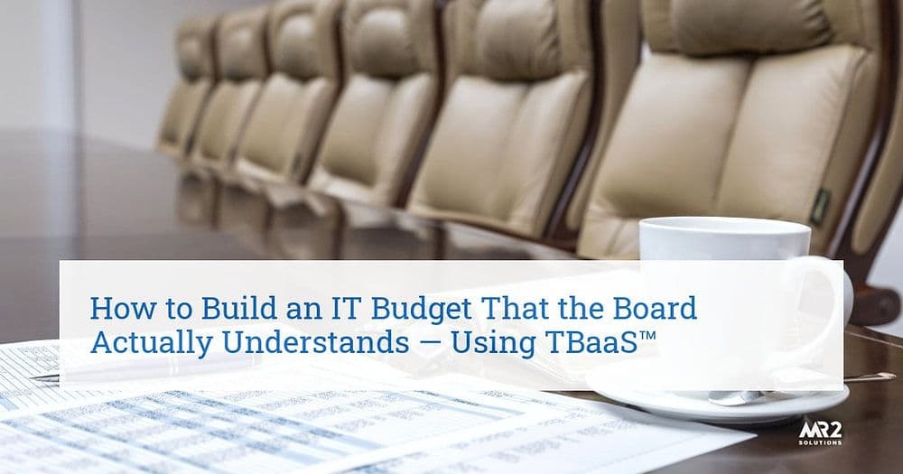 Budget Season: From Annual Scramble to Strategic Advantage with TBaaS™