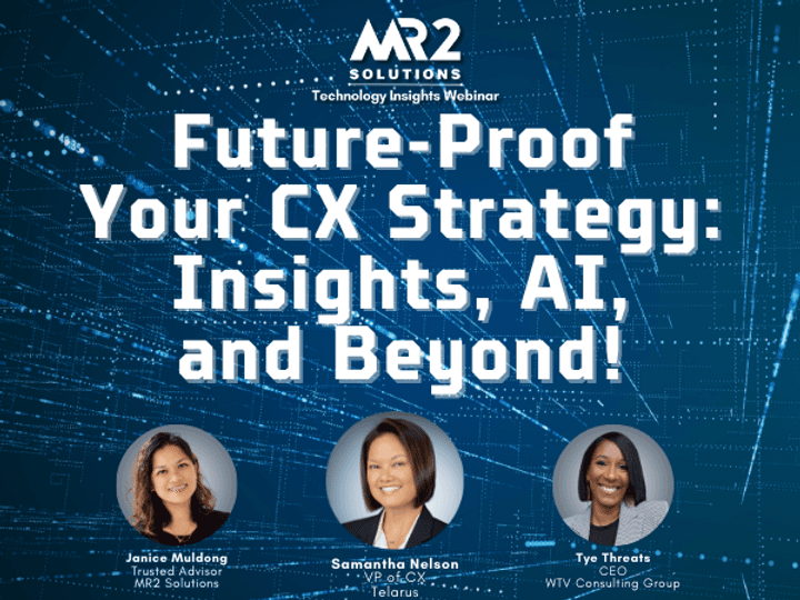 Future-Proof Your CX Strategy Insights, AI & Beyond!
